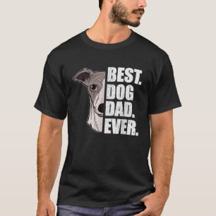 T-shirt Best Chien Papa Jamais Whippet Papa Fête des pères