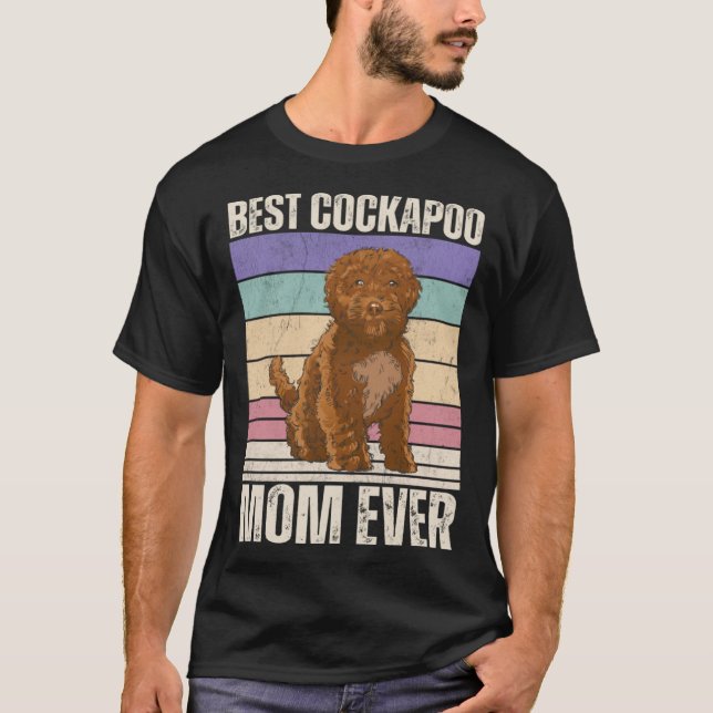 T-shirt Best Cockapoo Mom Ever Cockapoo Mom (Devant)