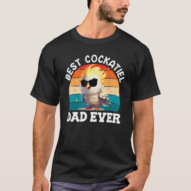 T-shirt Best Cockatiel Dad Bird  Parakeet Dad Cockatiels (Devant)