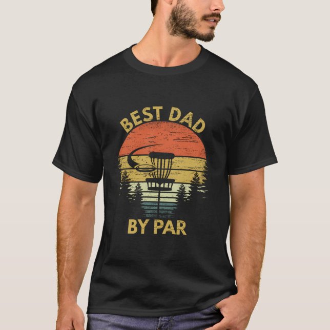 T-shirt Best Dad By Par Disc Golf Fathers Day (Devant)
