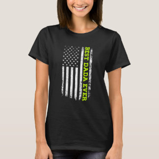 T-shirt Best Dada Ever 4th Of July American Flag Patriotic
