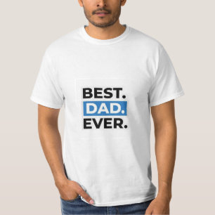 T-shirt Best Daddy Ever DESGIN