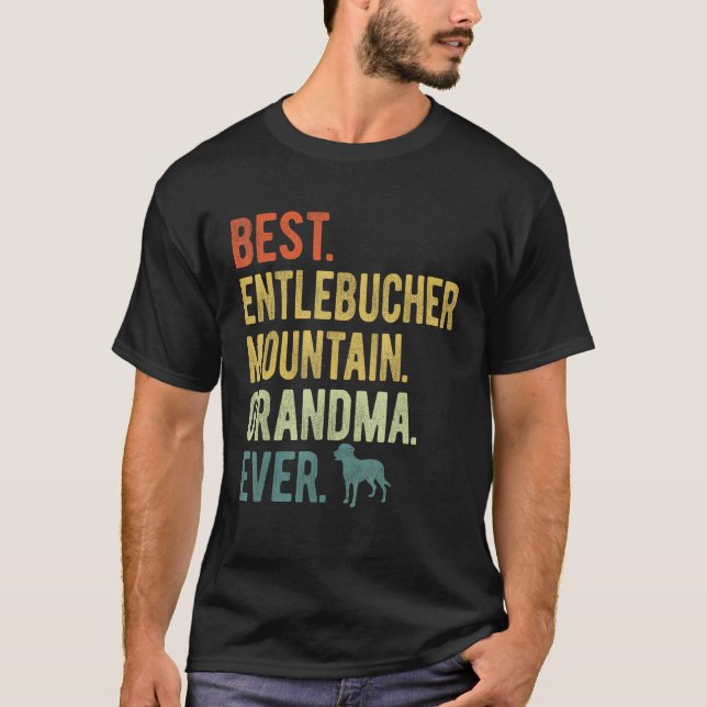 T-shirt Best Entlebucher Mountain Grandma Ever Dog Mother  (Devant)