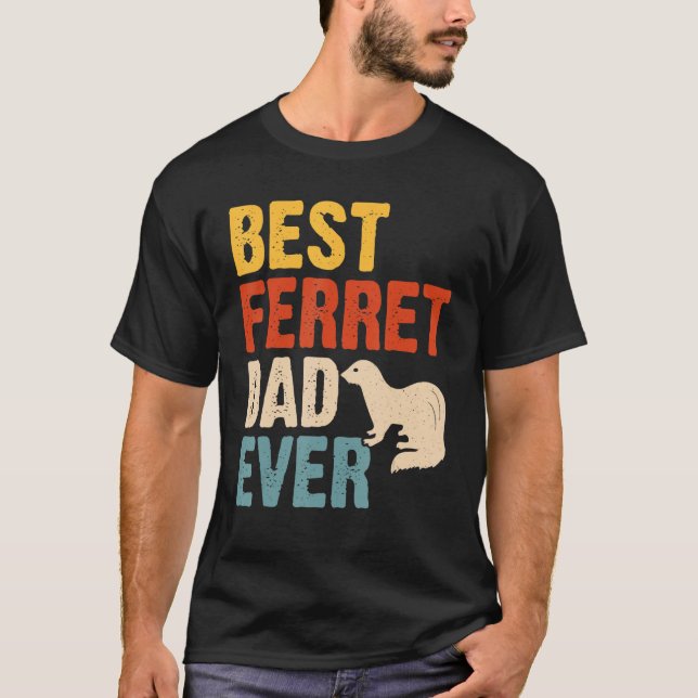 T-shirt Best Ferret Dad Ever (Devant)