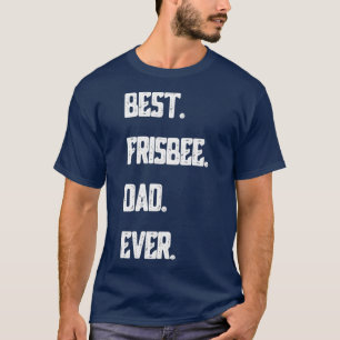 T-shirt Best Frisbee Dad Ever Disc Golf  Men Ultimate