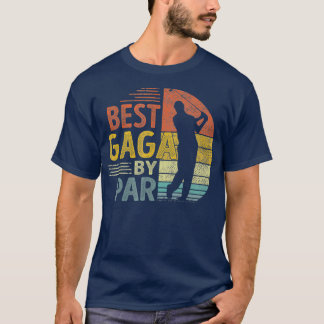 T-shirt Best Gaga By Par Fête des pères Golf Cadeau Grandp