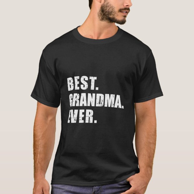 T-shirt Best Grandma Ever (Devant)