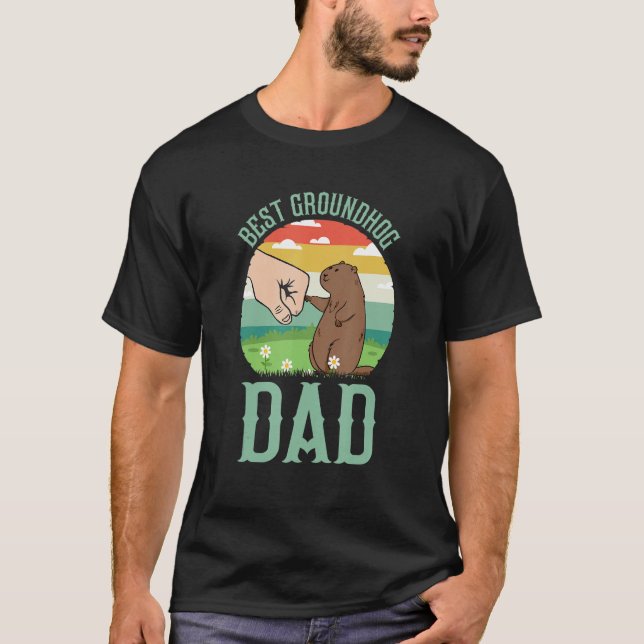 T-shirt Best Groundhog Dad Ever Early Spring Groundhog Day