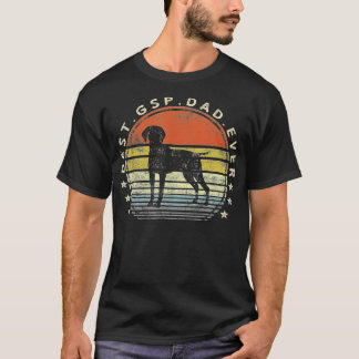 T-shirt Best GSP Dad Ever Dog Lover Owner German Shorthair