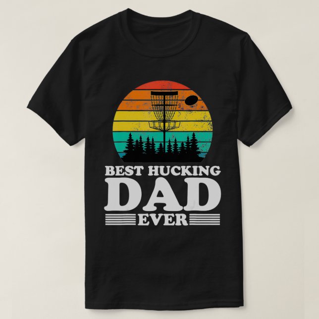 T-shirt Best Hucking Dad Funny Retro Disc Golf Frisbee Pla (Design devant)