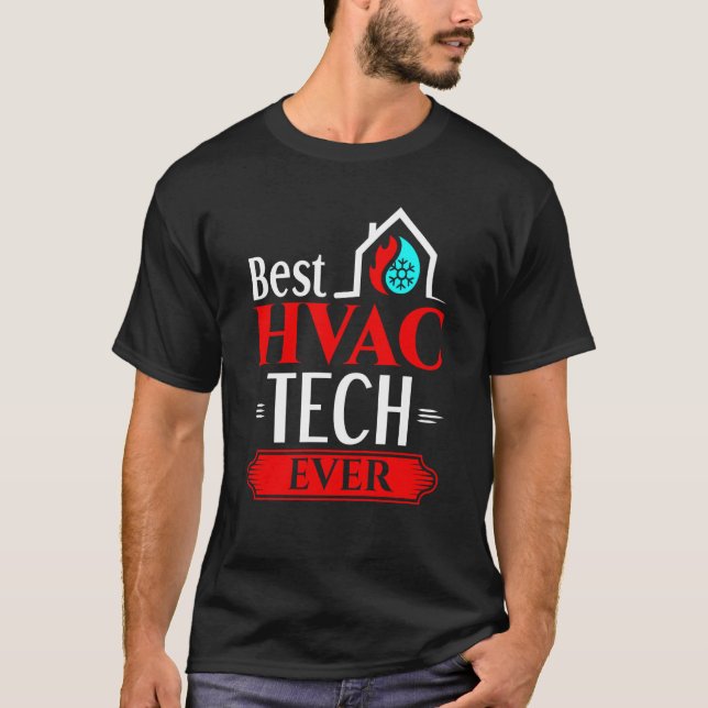 T-shirt Best HVAC Tech Appreciation HVAC Technician (Devant)