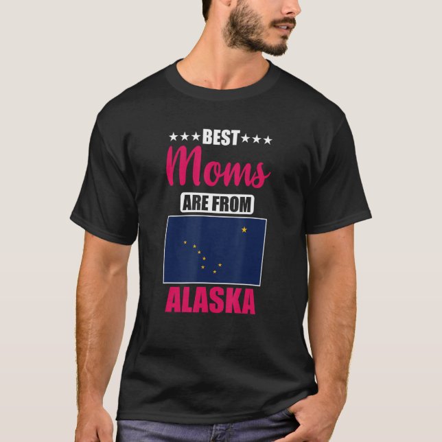 T-shirt Best Moms are from Alaska (Devant)