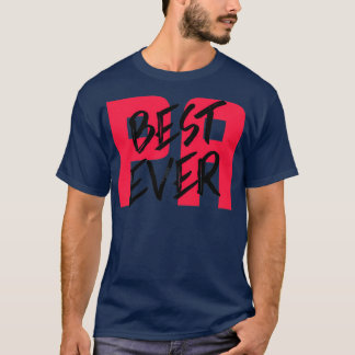 T-SHIRT BEST PA EVER FUNNY PHYSICIAN ASSISTANT QUOTES BIG 