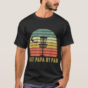T-shirt Best Papa By Par Funny Disque Golf Cadeau Pour Pap