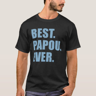 T-shirt Best Papou Ever Greek Grandfather