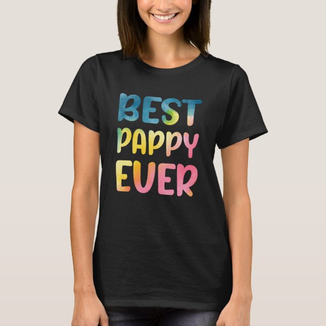 T-shirt Best Pappy Ever Father's Day Pappy (Devant)