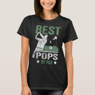 T-shirt Best Pops By Par Father's Day Golf Gift 