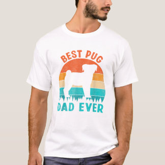 T-shirt Best Pug Dad Ever Funny Gifts Dog