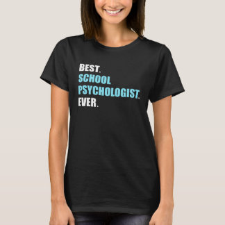T-shirt Best School Psychologist Psychology Teacher Studen