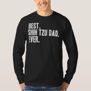 T-shirt Best Shih Tzu Papa Jamais Animal Chien