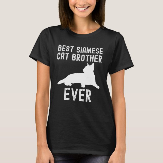 T-shirt Best Siamese cat brother Ever Father Day (Devant)