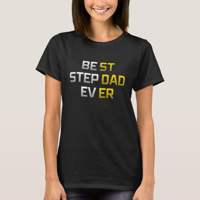 T-shirt Best Stepdad Ever Family  Cool Step Dad (Devant)