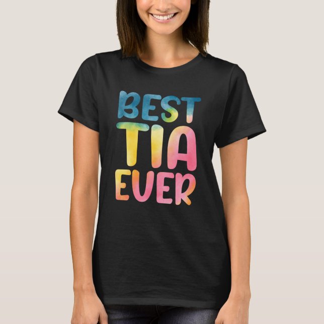 T-shirt Best Tia Ever Mother's Day Tia (Devant)