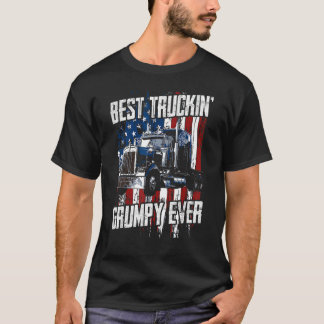 T-shirt Best Truckin Grumpy Ever On Fathers Day Trucker dr