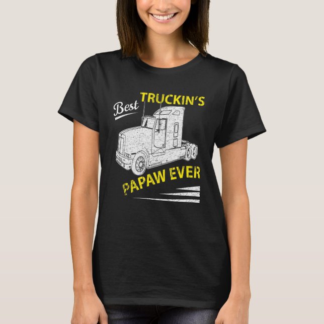 T-shirt Best Truckin Papaw Ever Big Rig Trucker Father's D (Devant)