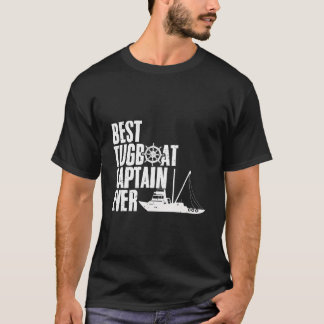 T-shirt Best Tugboat Captain Ever Awesome Tugging Expert T