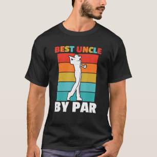 T-shirt Best Uncle By Par Par Retro Golf de golf Golf Golf