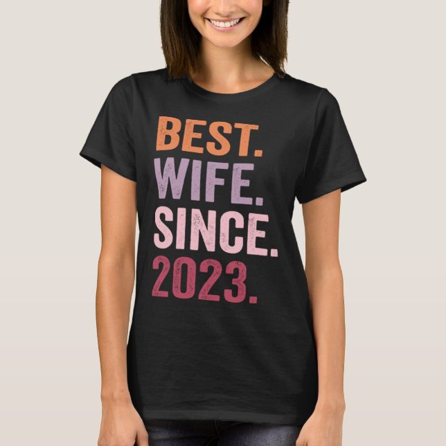 T-shirt Best Wife Since 2023 (Devant)