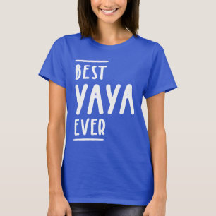 T-shirt Best Yaya Ever - Grand-mère Cadeau