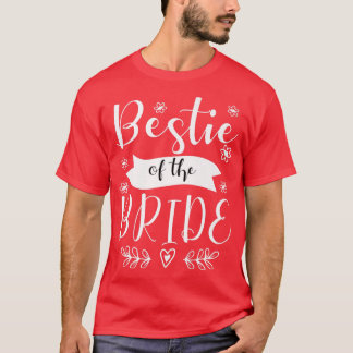 T-shirt Bestie de l'épouse de la servante d'honneur Mariag