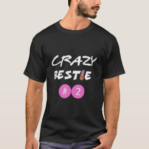 T-shirt Bestie folle pour 3
