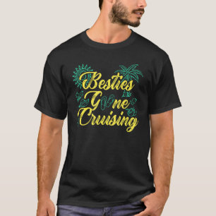 T-shirt Besties Passé Cruise Matching Girls Trip Cruising