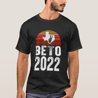 T-shirt Beto 2022 Beto For Governor Of Texas Beto O'Rourke