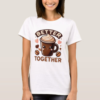 T-SHIRT BETTER TOGETHER 2