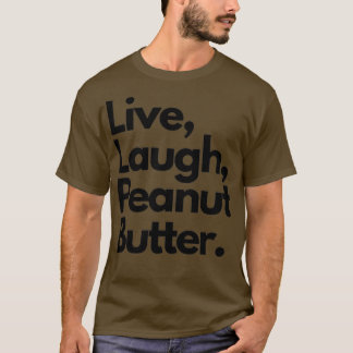 T-shirt Beurre d'arachide riant en direct