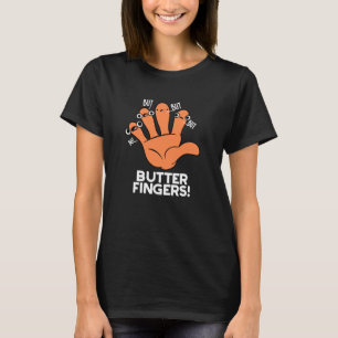 T-shirt Beurre Doigts Funny Anatomie Pun Dark BG