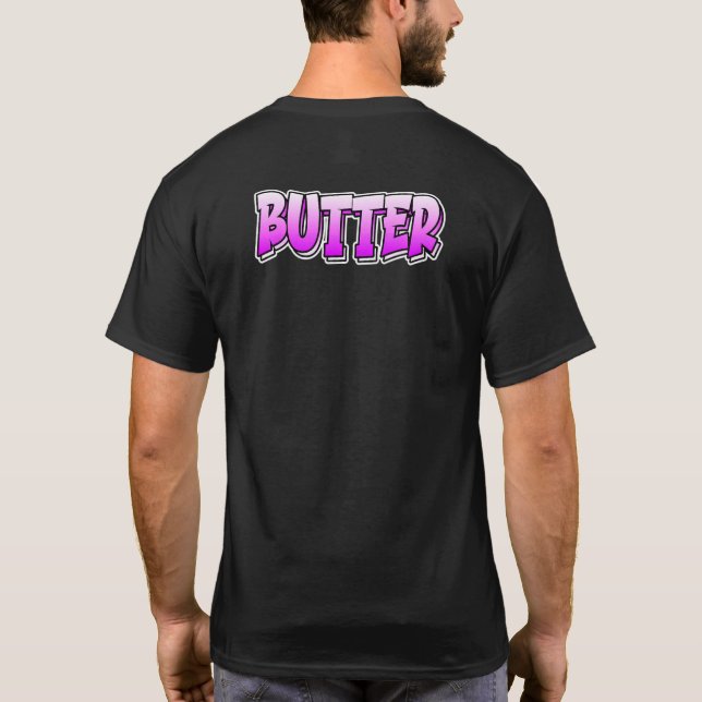 T-shirt Beurre Graffiti Style Design qui dit Beurre 2 (Dos)