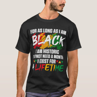 T-shirt BHM tant que je suis Noir, je suis Historique