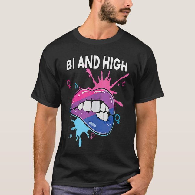 T-shirt Bi And High Bisexual Rainbow Pride March Bisexuali (Devant)