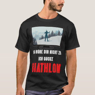 T-shirt Biathlon Winter Sport Design Dire Ski Skier Cadeau