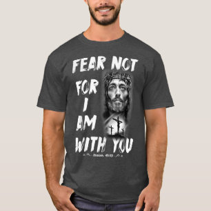 T-shirt Bible Verse Ésaïe 41 10 Jésus Foi chrétienne T-s