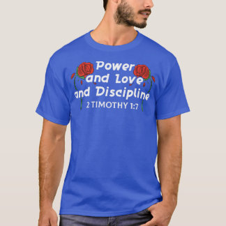 T-shirt Bible Verse Pouvoir Et Amour Et Discipline Dieu Pr