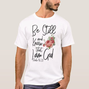 T-shirt Bible Verse Soyez Toujours Et Sachez Que Je Suis D