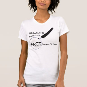 T-shirt Bibliothécaires - Faits et fiction