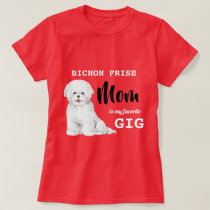 T-shirt Bichon Frise Maman Favorite Gig Rouge 