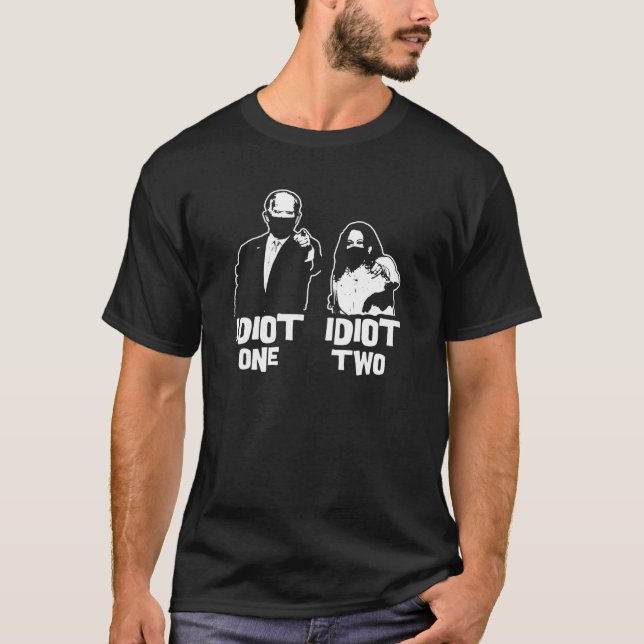 T-shirt Biden Idiot One Harris Idiot Two Anti Biden Pro Am (Devant)